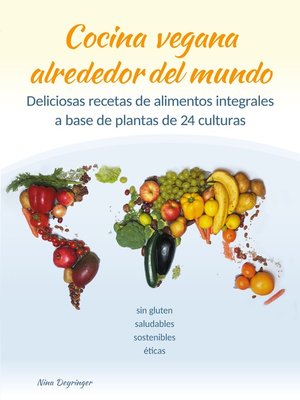 cover image of Cocina vegana alrededor del mundo